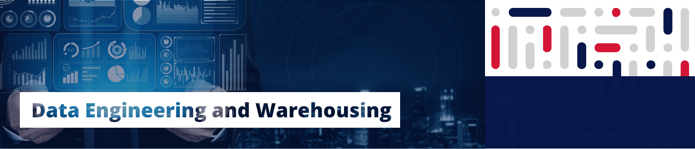 Data Engineering and Warehousing